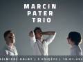 Koncert Marcin Pater Trio w Trzecim Księżycu