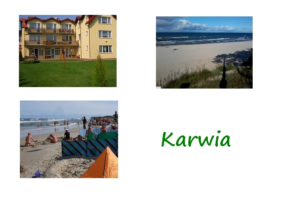 Karwia wakacje nad morzem