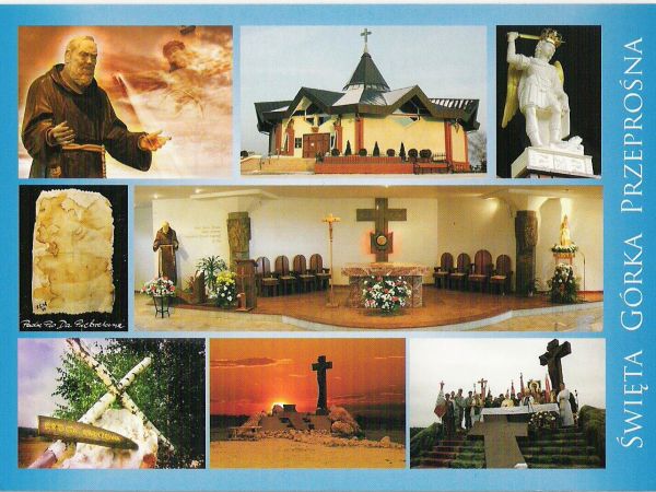 ze zbiorów prywatnych: z materiałów promujących Sanktuarium Świętego Ojca Pio - kościół Ośmiu Błogosławieństw wraz z całym przylegającym doń wzgórzem, zwanym Pr