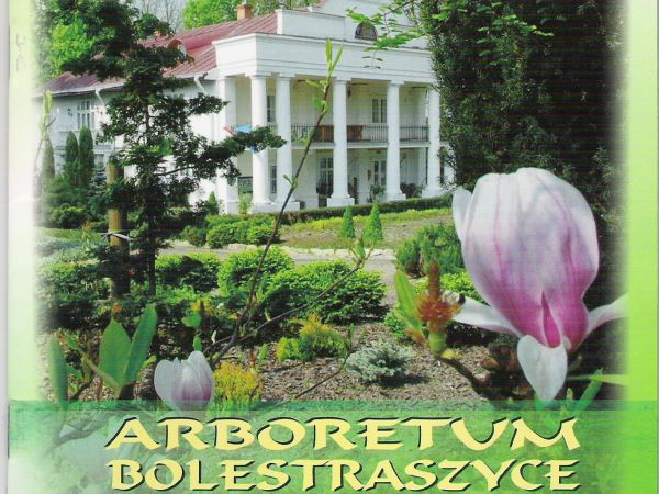 ze zbiorów prywatnych: przewodnik/informator - okładka - strona przednia. Nazwa arboretum wywodzi się od łac. słowa arbor - drzewo. Odnosi się do ogrodów lub la