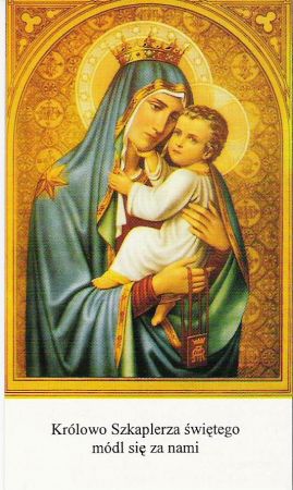 ze zbiorów prywatnych: Wizerunek Celu pielgrzymujących, Szkaplerz jest szatą Maryi, znakiem pokuty i nawrócenia, Szkaplerz oznacza także poświęcenie się Niepoka