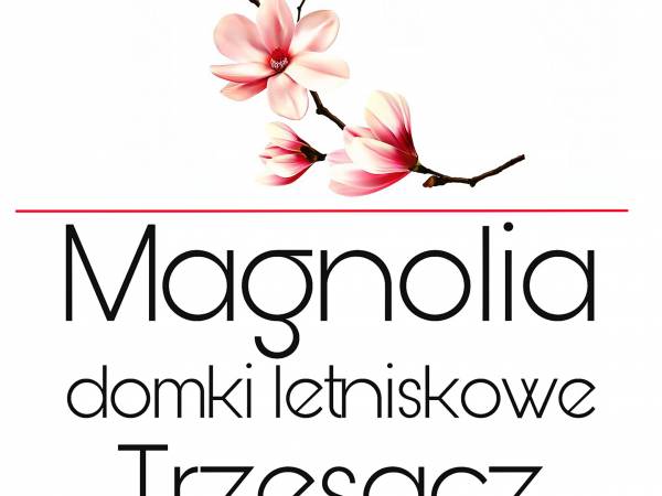 Domki letniskowe MAGNOLIA