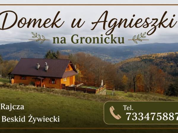 Domek u Agnieszki na Gronicku