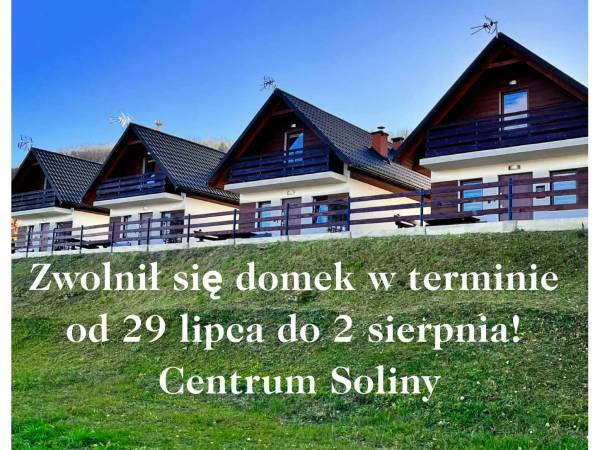 Solina Domki Całoroczne - "Solińskie Wzgórze"